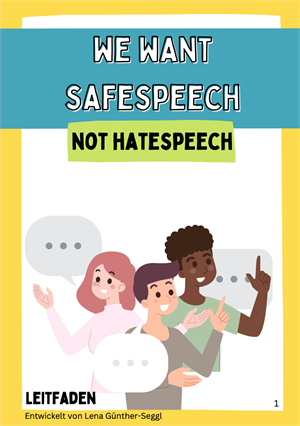 [KJU:B]-EXPLORE: We want Safespeech not Hatespeech