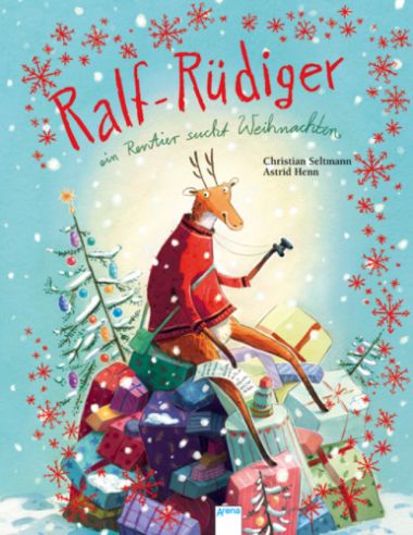 Inselzeit: Ralf-Rüdiger. Ein Rentier sucht Weihnachten